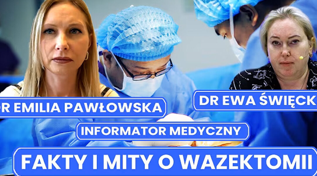 Wazektomia – fakty i mity