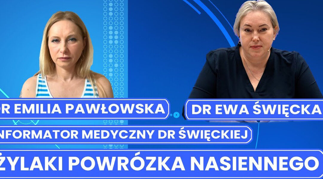 Wywiad dla Informatora Medycznego Dr Ewy Święckiej